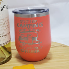 Load image into Gallery viewer, Camping Advice - Stemless Wine Tumbler