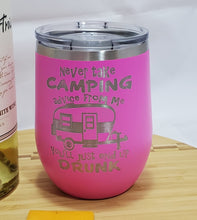 Load image into Gallery viewer, Camping Advice - Stemless Wine Tumbler