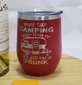 Camping Advice - Stemless Wine Tumbler