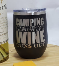 Load image into Gallery viewer, CAMPING - Stemless  Wine Tumbler
